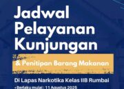 Lapas Narkotika Rumbai Umumkan Jadwal Baru Kunjungan dan Titipan, Cek Tanggal dan Jamnya