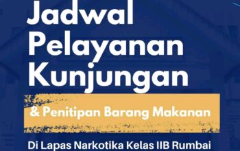 Lapas Narkotika Rumbai Umumkan Jadwal Baru Kunjungan dan Titipan, Cek Tanggal dan Jamnya