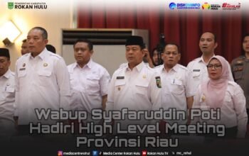 Wabup Syafaruddin Poti Hadiri High Level Meeting Provinsi Riau Guna Perkuat Sinergi Pengendalian Inflasi Selama Bulan Ramadhan