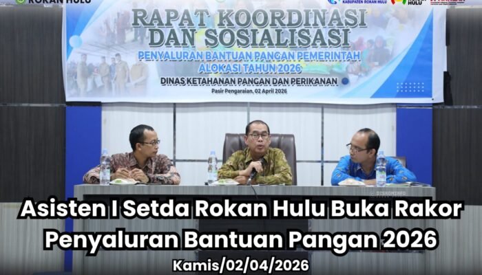 Pemkab Rohul Siapkan Penyaluran Bantuan Pangan 2026, Jumlah Penerima Terus Bertambah