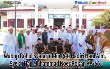 Wabup Rohul Syafaruddin Poti Hadiri Haul Alm. Syekh Haji Muhammad Noer Rokan Ke-66