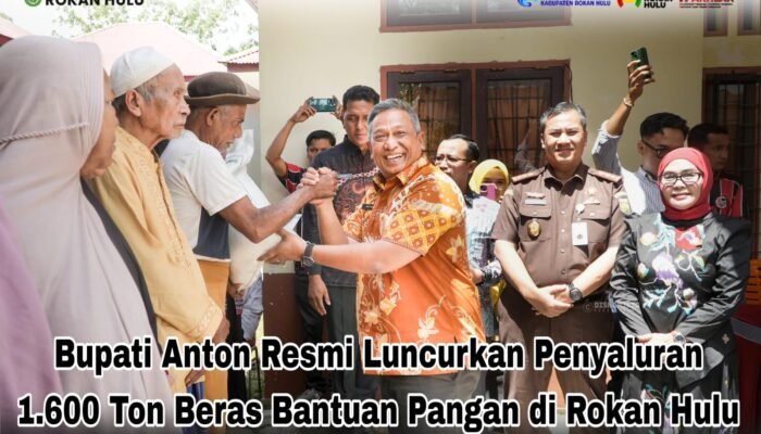 Bupati Anton Resmi Luncurkan Penyaluran 1.600 Ton Beras Bantuan Pangan di Rokan Hulu
